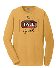 Load image into Gallery viewer, It’s Fall Y’all Long Sleeve Tee