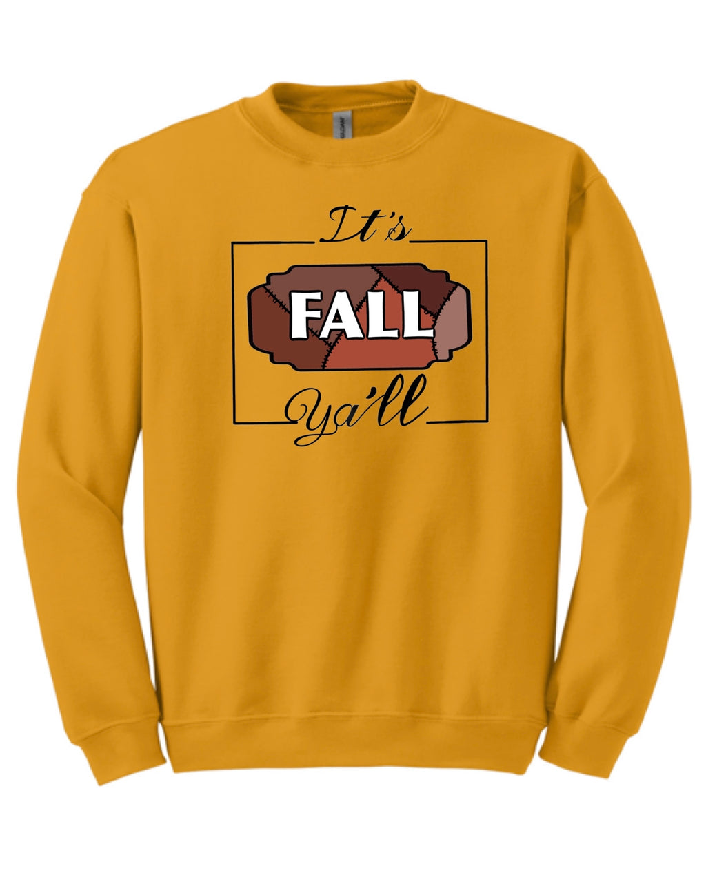 It’s Fall Y’all Sweatshirt