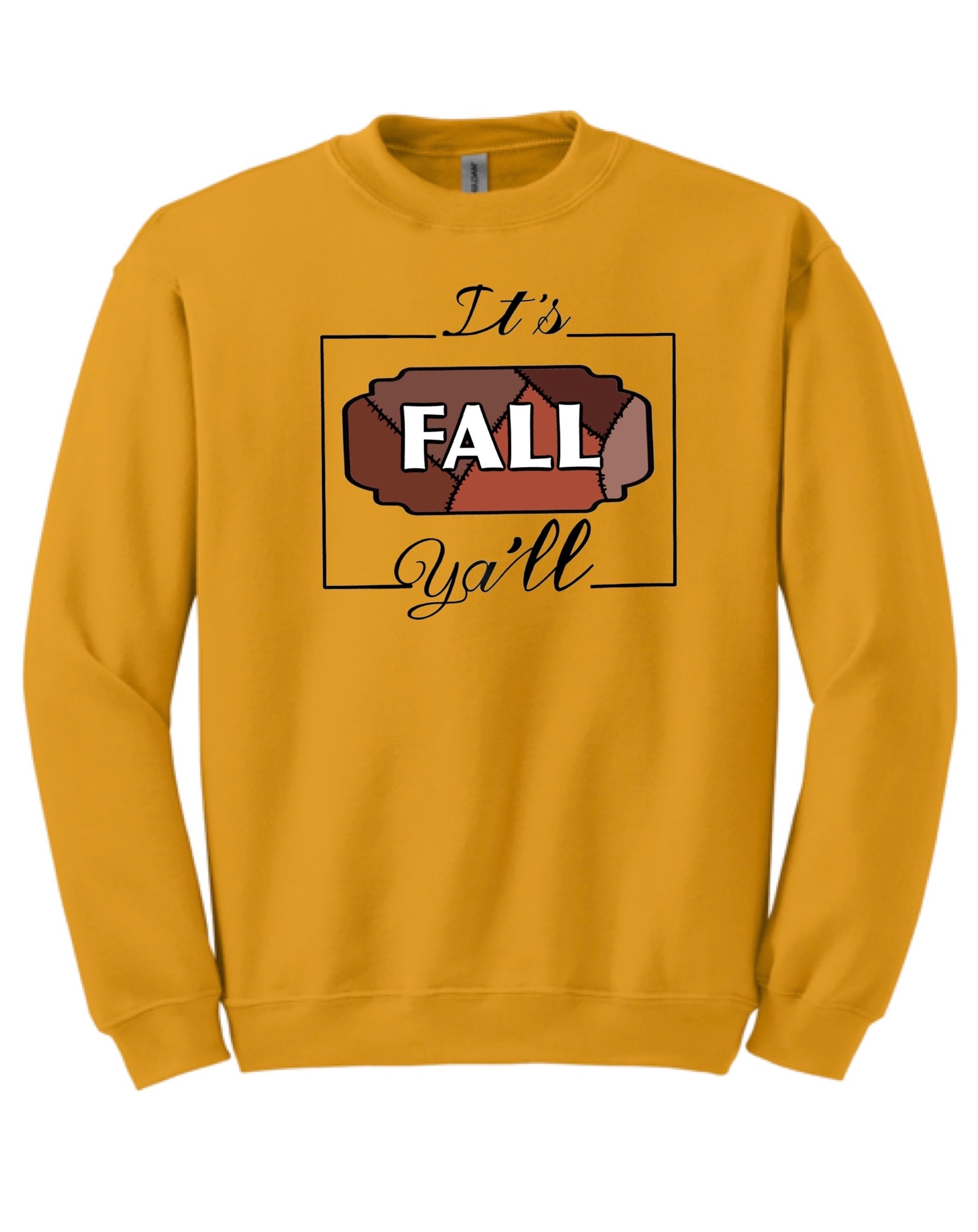 It’s Fall Y’all Sweatshirt