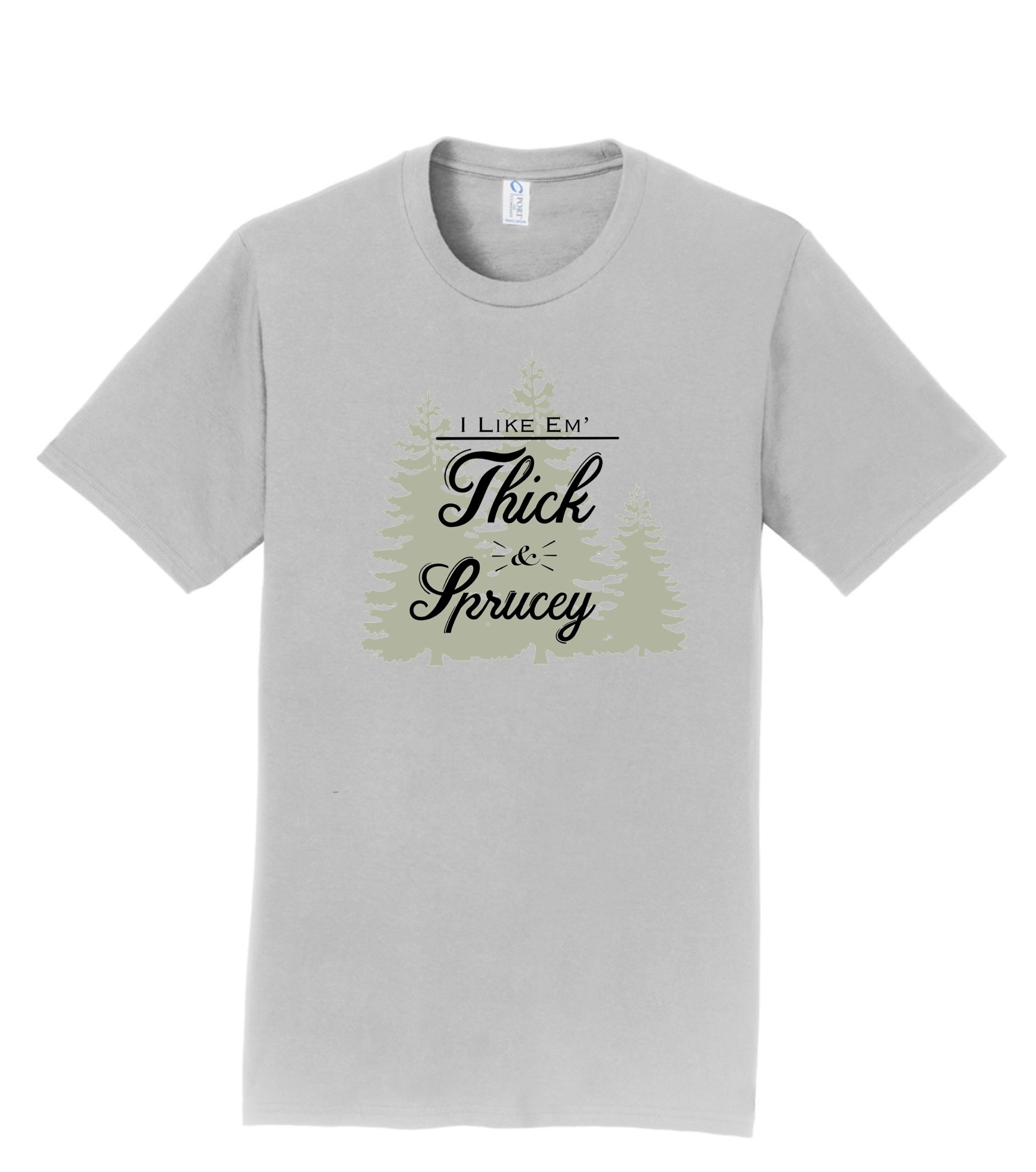 Thick & Sprucy Tee