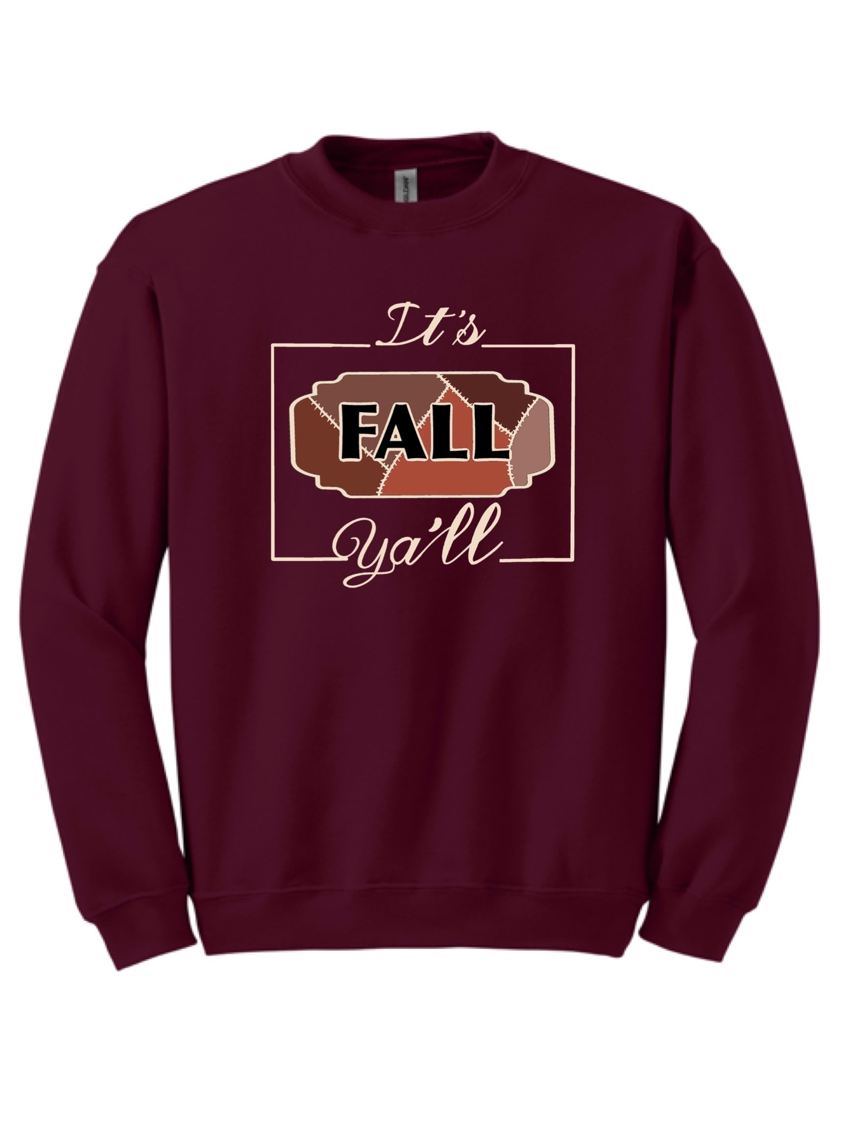 It’s Fall Y’all Sweatshirt