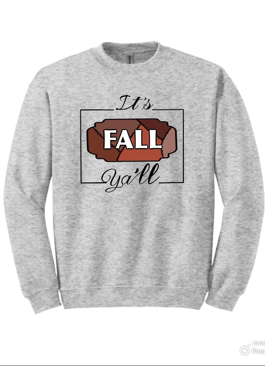 It’s Fall Y’all Sweatshirt