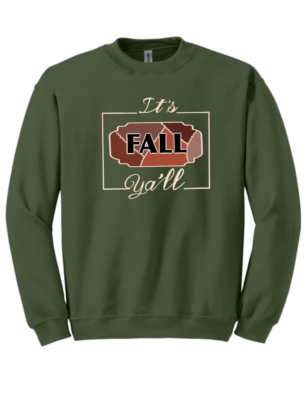 It’s Fall Y’all Sweatshirt