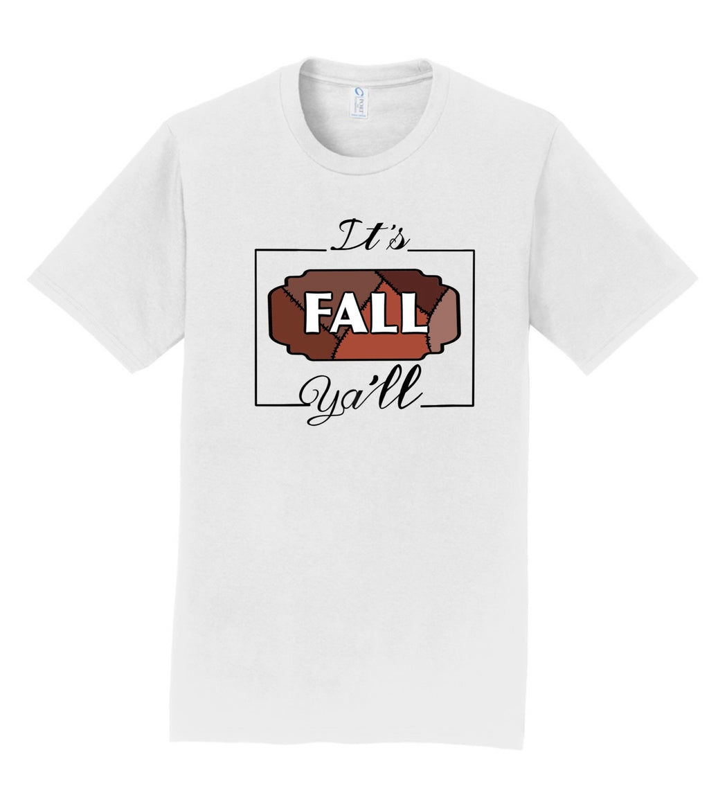It’s Fall Y’all Tee