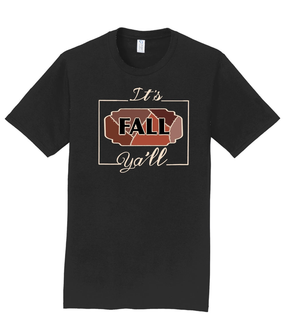 It’s Fall Y’all Tee