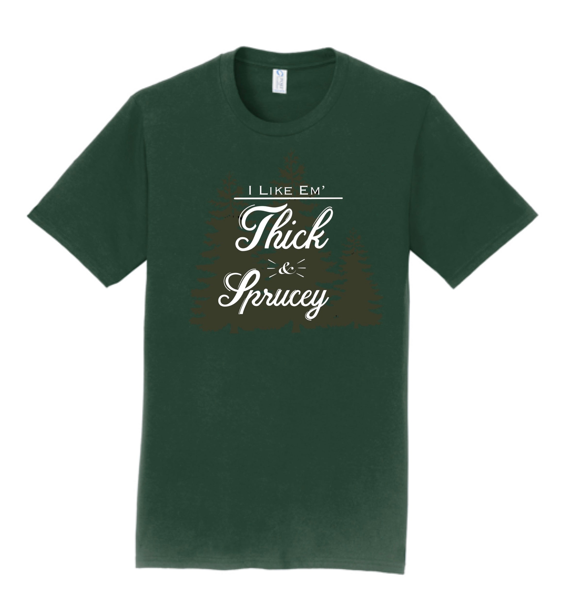 Thick & Sprucy Tee