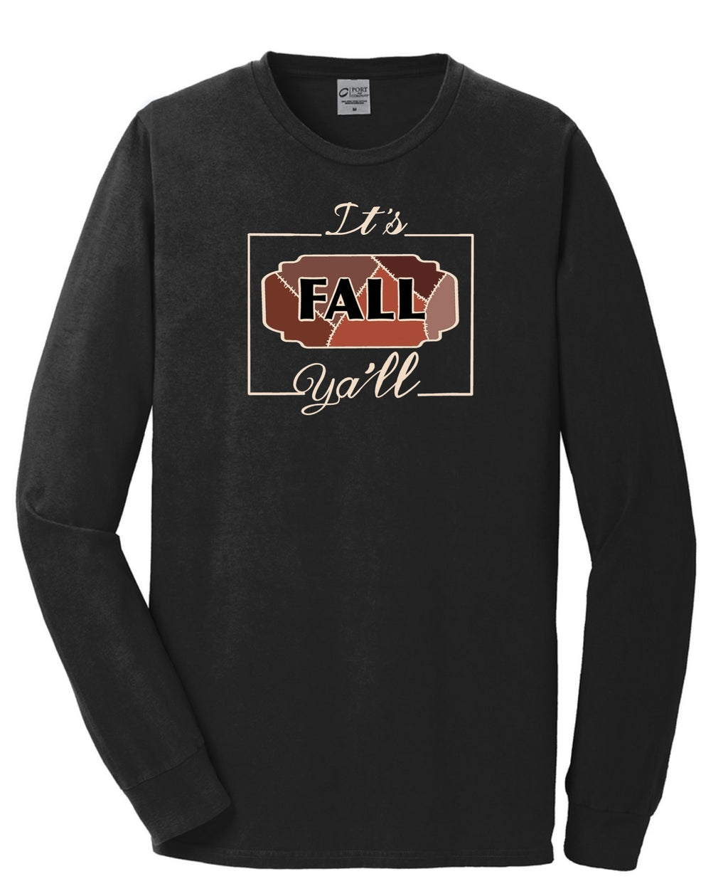 It’s Fall Y’all Long Sleeve Tee