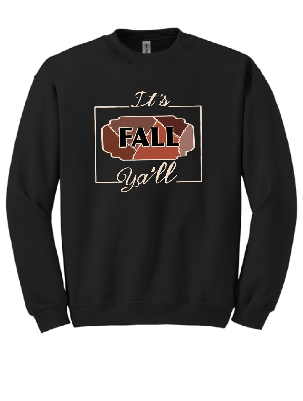 It’s Fall Y’all Sweatshirt