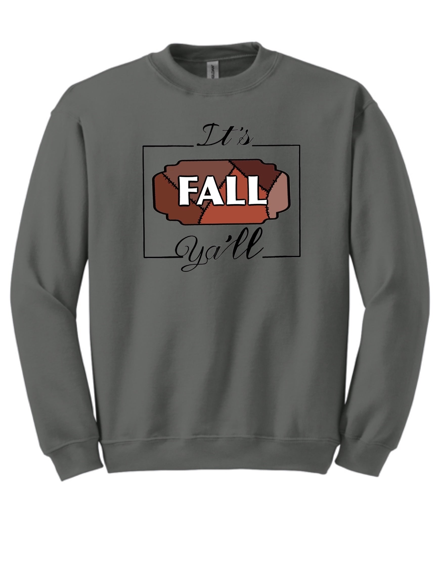 It’s Fall Y’all Sweatshirt
