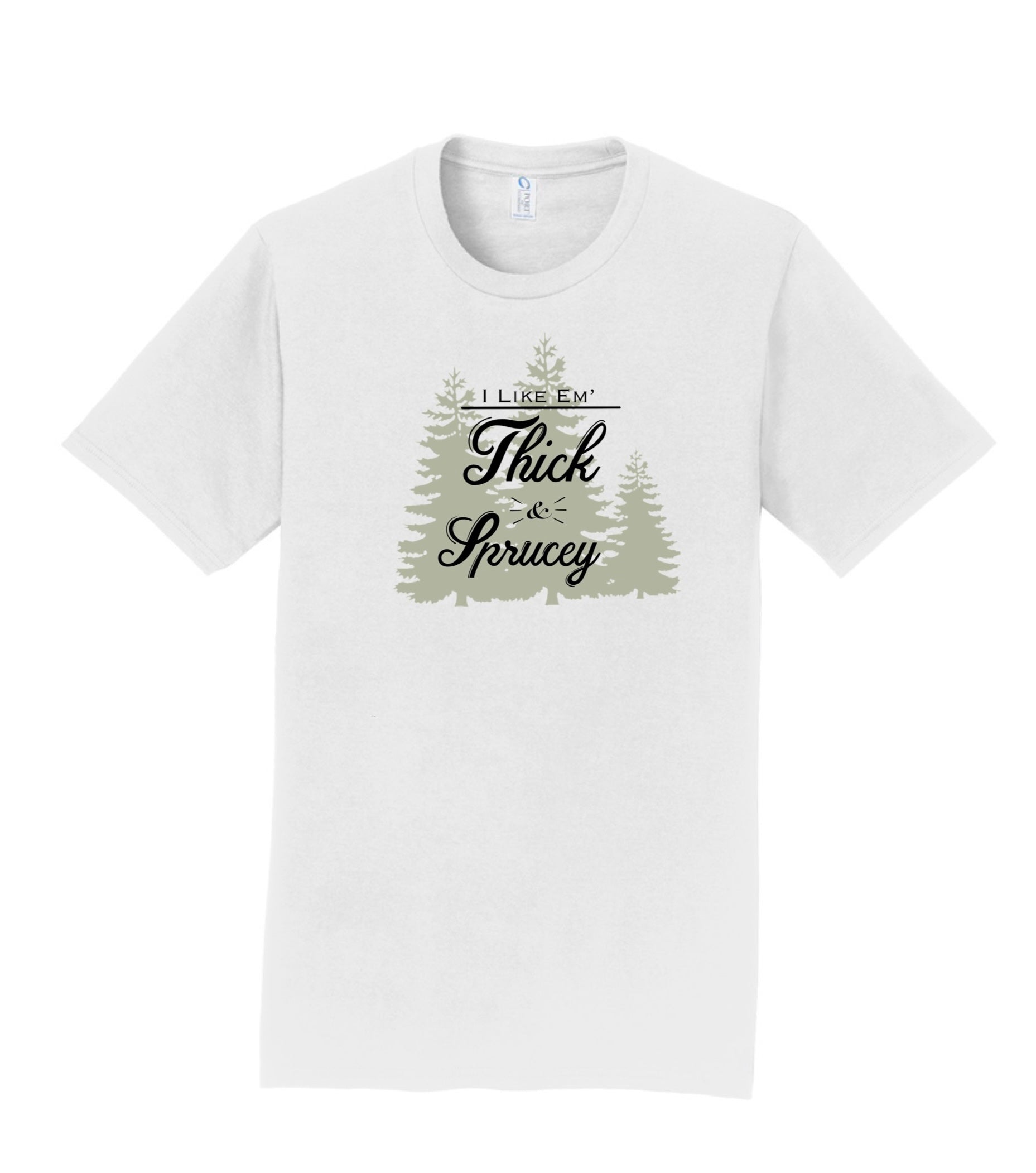 Thick & Sprucy Tee