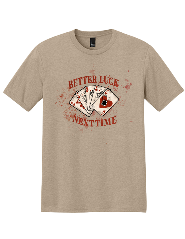 Better Luck Next Time